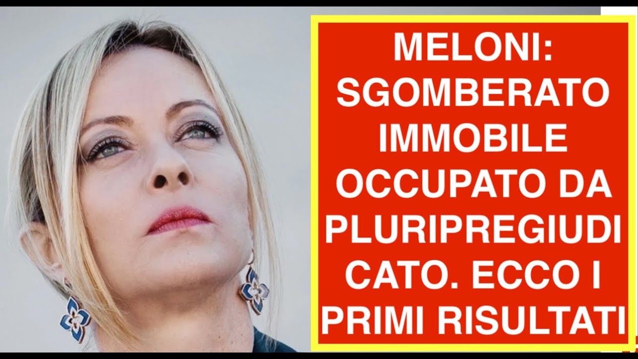 MELONI: SGOMBERATO IMMOBILE OCCUPATO DA PLURIPREGIUDICATO. ECCO I PRIMI RISULTATI