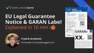 EU Legal Guarantee Notice & GARAN Label - Explained in 10 Min