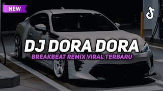 Download lagu DJ DORA DORA BREAKBEAT REMIX VIRAL TIK TOK 2025 TERBARU mp3 Download lagu DJ DORA DORA BREAKBEAT REMIX VIRAL TIK TOK 2025 TERBARU mp3