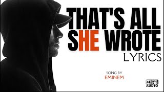 That's All She Wrote - Eminem [Lyrics]