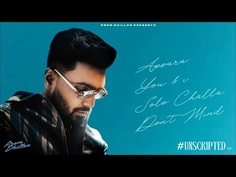 Jee V Sohneya (Official Video) Prem Dhillon | Unscripted ep 5th Song | New Punjabi songs 2025 |