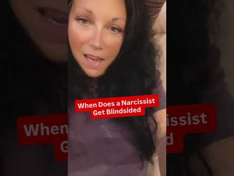 When Does a Narcissist Get Blindsided #narcissist