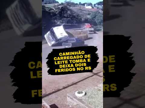 Caminhão carregado de leite tomba e deixa dois feridos no RS #Acidente #Caminhão #RioGrandeDoSul