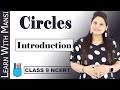 Class 9 Maths | Chapter 10 | Introduction | Circles | NCERT