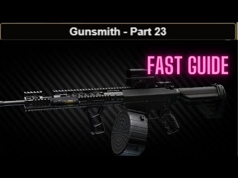 Gunsmith Part 23 Task GUIDE Escape From Tarkov 0.13.5 UPDATED CMMG Mk47 Mutant tips and tricks! #eft