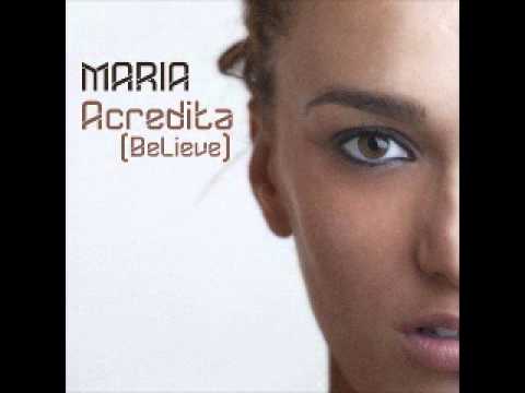 Maria-Acredita Believe - (Andrea T Mendoza vs Baba Mix)