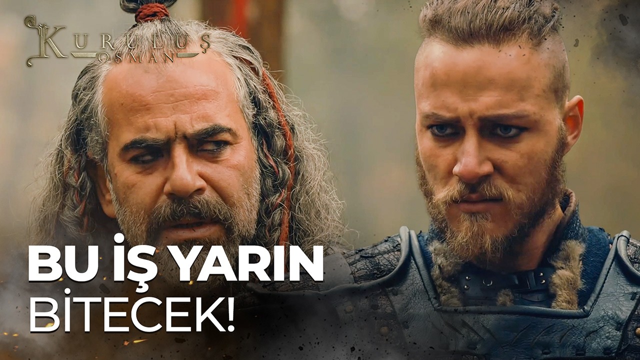 "Yarın, Osman Ölecek Dedim!" - Kuruluş Osman 15. Bölüm