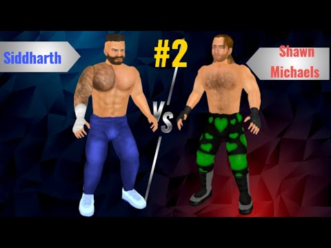 Siddharth Vs Shawn Michaels #2