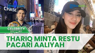 Thariq Halilintar-Aaliyah Massaid 'Terciduk' Malam Minggu Berduaan: Minta Doa Restu, Pacaran?