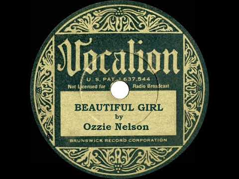 1933 Ozzie Nelson - Beautiful Girl (Ozzie Nelson, vocal)