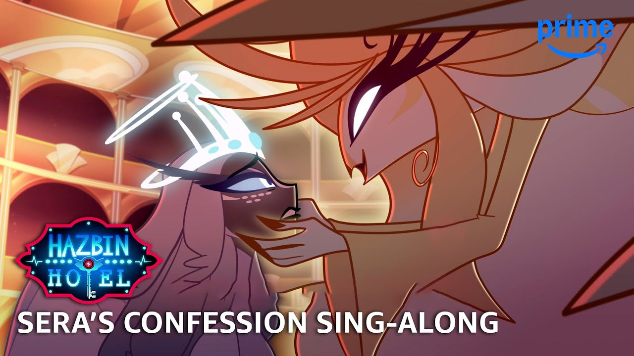Sera's Confession Sing-Along - Hazbin Hotel S2 | Prime Video