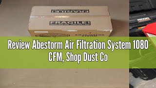 Review Abestorm Air Filtration System 1080 CFM, Shop Dust Collector with Strong Vortex Fan, Suitable