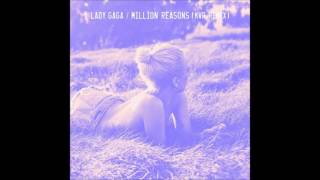 Lady Gaga - Million Reasons (KVR Remix Audio)