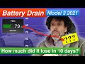 Battery Drain On Parked Tesla Model 3 For 10 Days How Much Did It Actually Lose