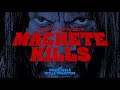 Machete Kills 2013 Title Sequence