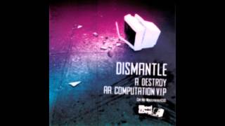 Dismantle -Computation VIP