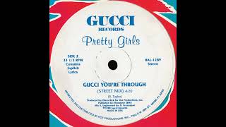Pretty Girls - Gucci You're Through (Street Mix)