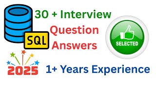 2025 Top 30 SQL Interview Questions and Answers for Freshers and Experience asked | Dip Developer