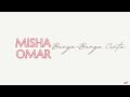 Bunga Bunga Cinta Lyrics MISHA OMAR