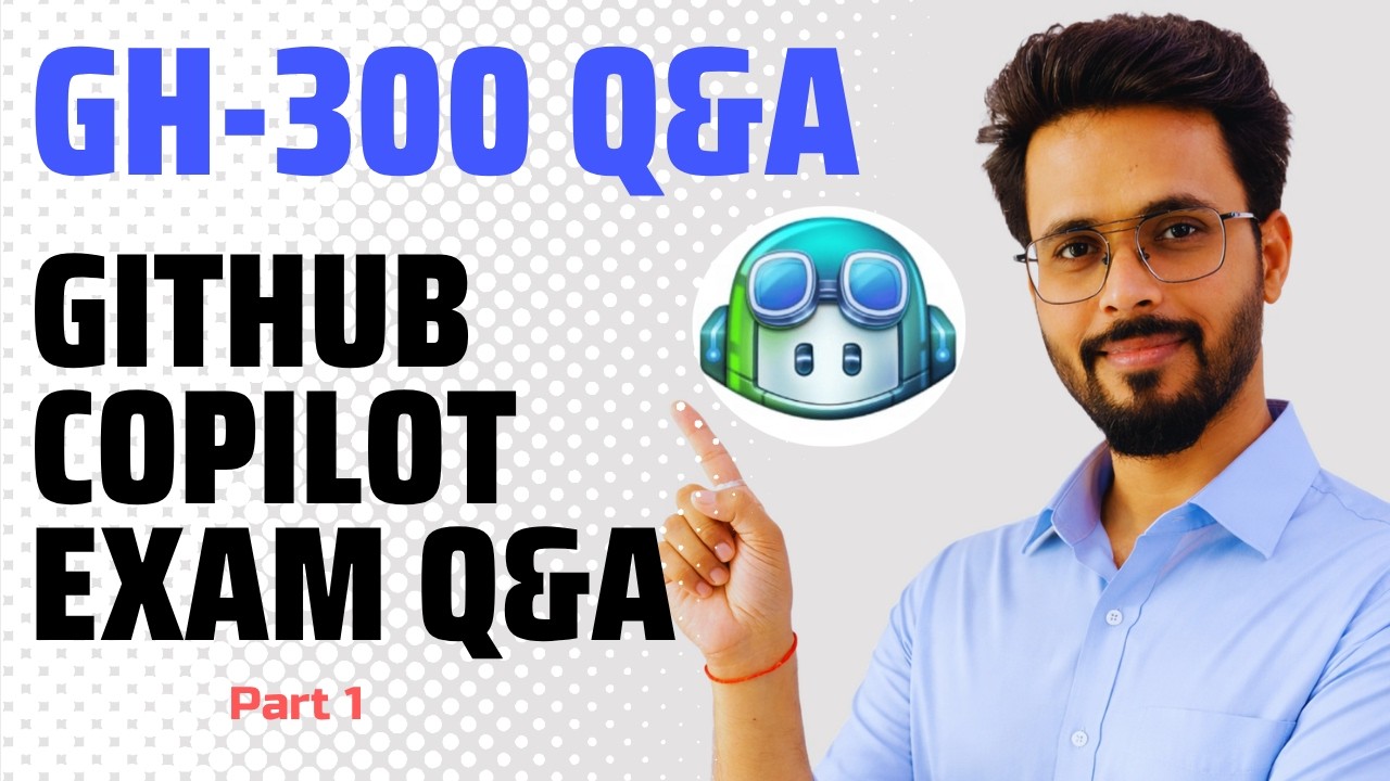 GH-300 GitHub Copilot Exam Q&A | Part 1 (Real Exam Level)