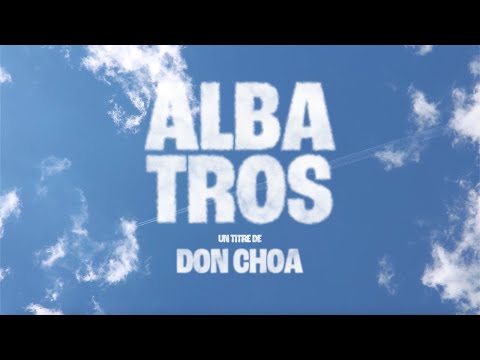 Don Choa - Albatros (Official Lyric Video)