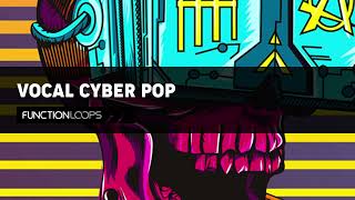 Video thumbnail for SHARP - Vocal Cyber Pop by Function Loops