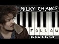 Milky Chance - Follow (live) → Lyrics + Klaviernoten ...