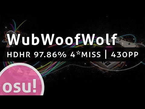 WubWoofWolf | The Quick Brown Fox - The Big Black HDHR 97.86% 1319x 4 miss #1 430pp - osu!