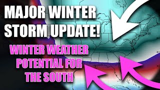 Major Winter Storm Update! Winter Weather Potential For The South Next Week!