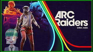 【ARC Raiders】７か月ぶりの配信なのでテスト配信【金曜日ですからね】