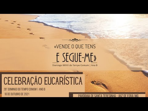 28º Domingo  do Tempo Comum - Ano B.