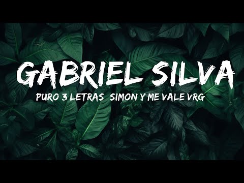 [1 Hour Version]  Puro 3 Letras "Simon Y Me Vale Vrg" - Gabriel Silva (2023)  | Sahil Mreation