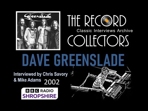 2002 DAVE GREENSLADE interview on The Record Collectors