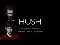 Hush 2018 Original Cast Production Trailer