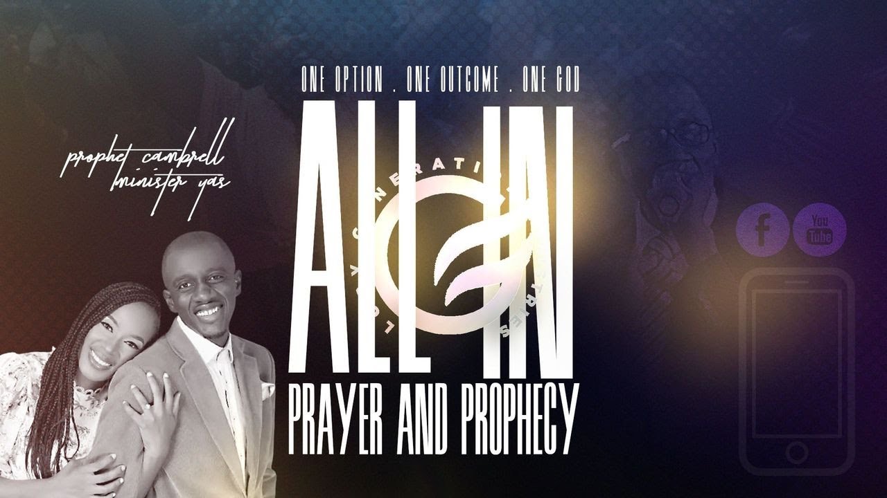 ALL IN | Prayer & Prophecy | Prophet Cambrell