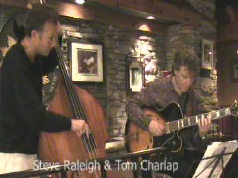 Steve Raleigh & Tom Charlap 