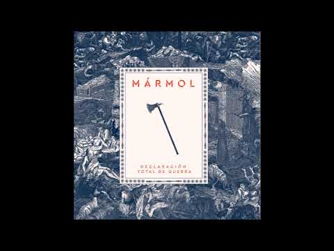 Mármol - Declaración total de guerra (2021) [Full Album]