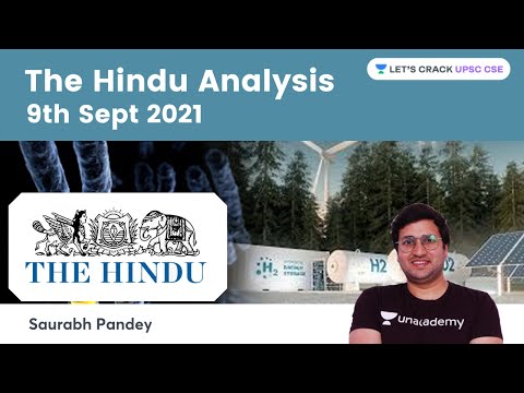 The Hindu Newspaper Editorial Analysis 9th Sep 2021 | Current Affairs | UPSC CSE | Saurabh Pandey