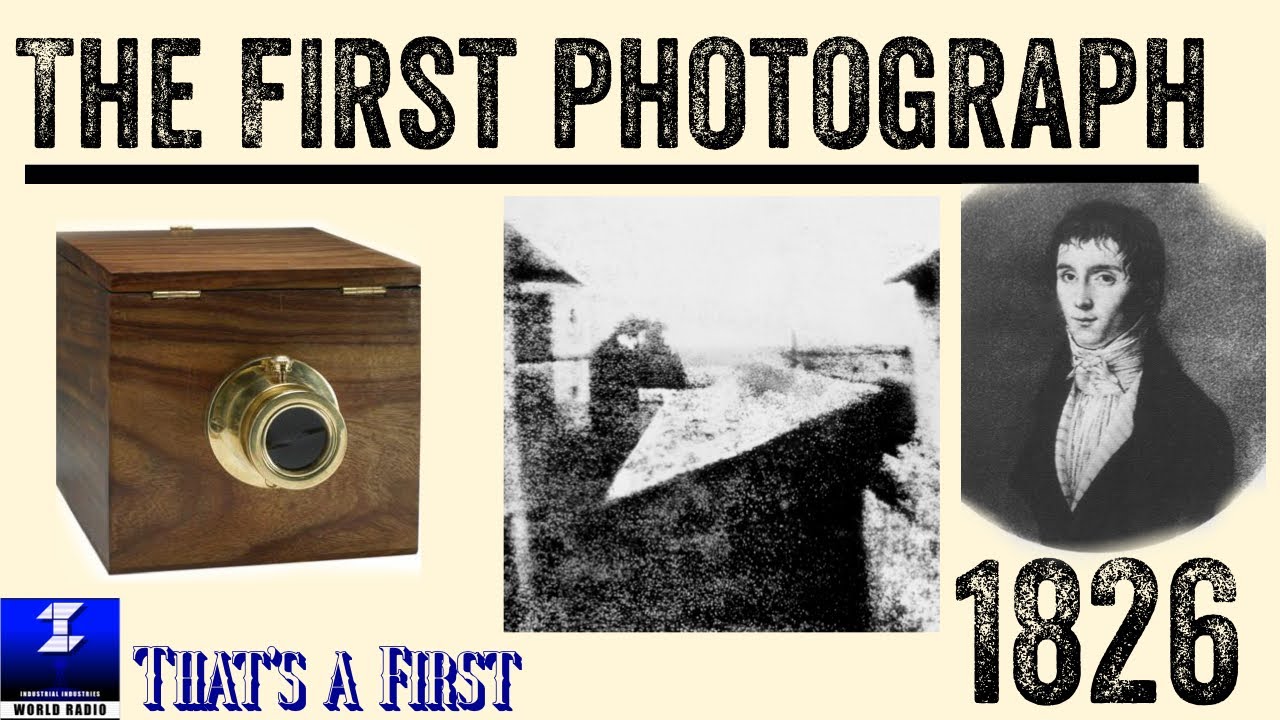 The First Photograph | That’s a First
