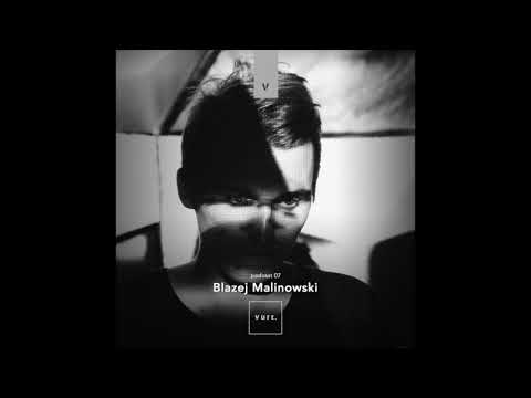 vurt podcast 07 - Blazej Malinowski