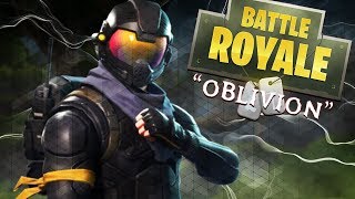 Fortnite Battle Royale - "Oblivion"