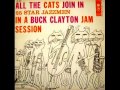 All The Cats Join In by Buck Clayton & 25 Star Jazzmen on 1956 Columbia LP.