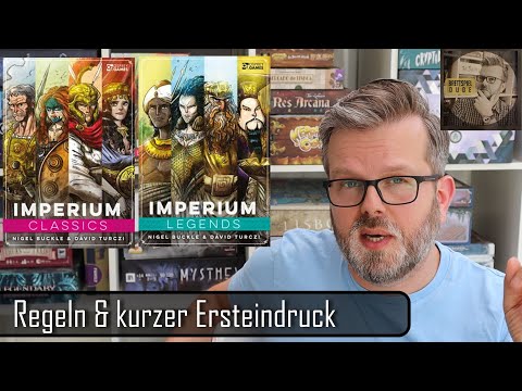 Imperium: Classics / Legends - Regeln und kurzer Ersteindruck