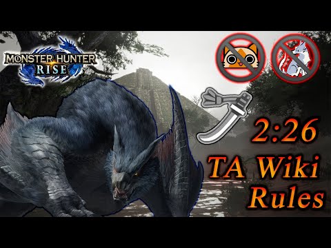 [MH Rise Speedrun] HR Nargacuga/ナルガクルガ | TA Wiki Rules | 2:26 | LS/太刀 - Solo