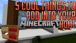 Minecraft: 5 Cool Things to Add to Your House/Base (EP.5)