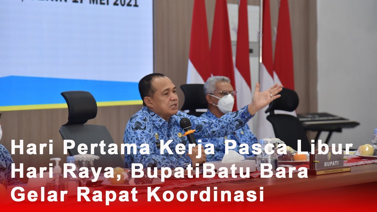 Hari Pertama Kerja Pasca Libur Hari Raya, Bupati Batu Bara Gelar Rapat Koordinasi