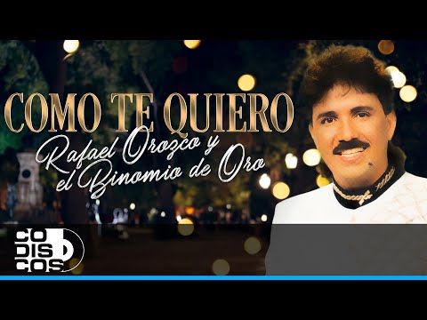 Como Te Quiero, Rafael Orozco Y El Binomio De Oro - Video