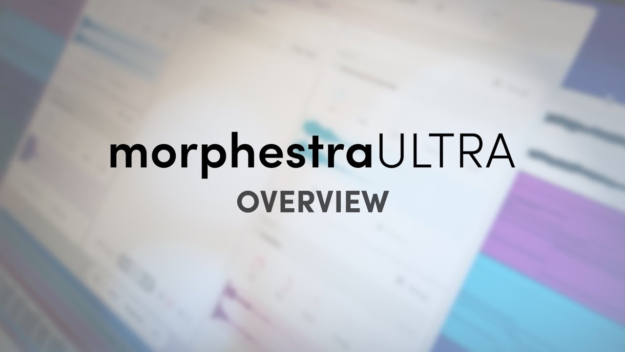 Morphestra ULTRA - Overview