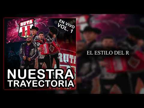Ruta 11 - El Estilo Del R