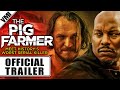 The Pig Farmer (2023) - Official Trailer | VMI Worldwide